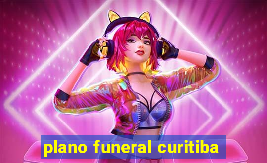 plano funeral curitiba